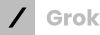 grok